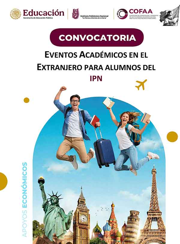 Convocatoria Eventos Académicos en el Extranjero para alumnos del IPN