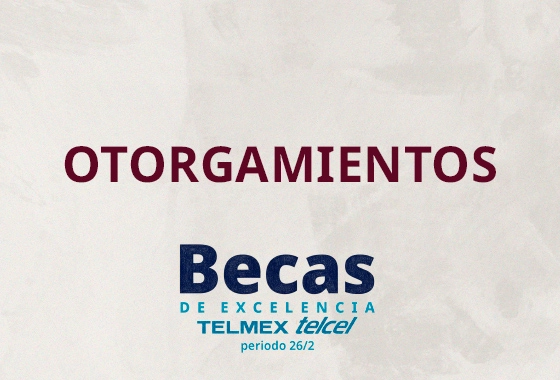 Otorgamientos Becas