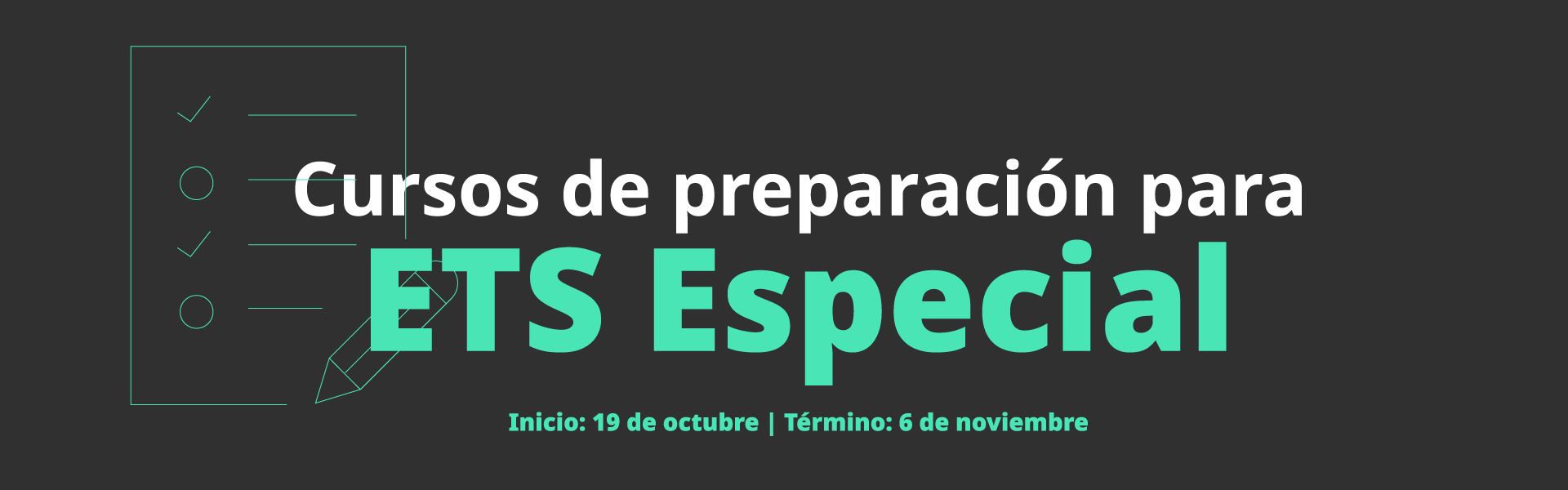 Cursos de preparación para ETS Especial