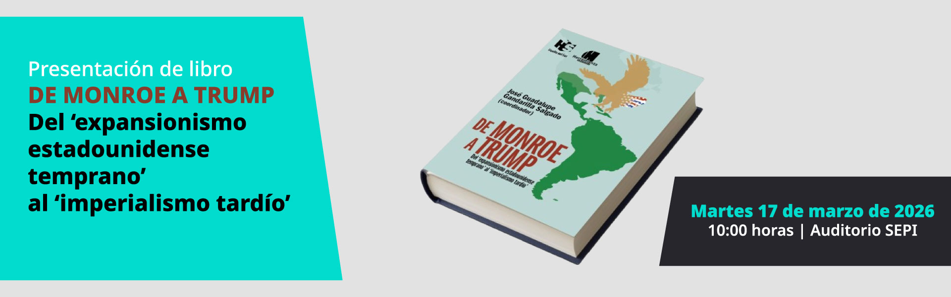 libro “De Monroe a Trump: Del ‘expansionismo estadounidense temprano’ al ‘imperialismo tardío